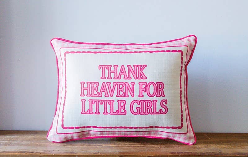 Gingham Thank Heaven For Little Girls Piped Pillow