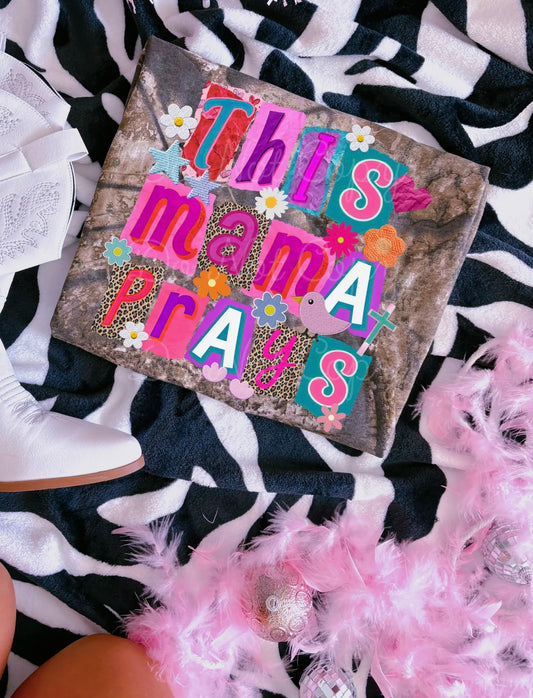 This Mama Prays Tee
