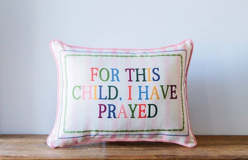 Pink Striped For this Child Piped Pillow